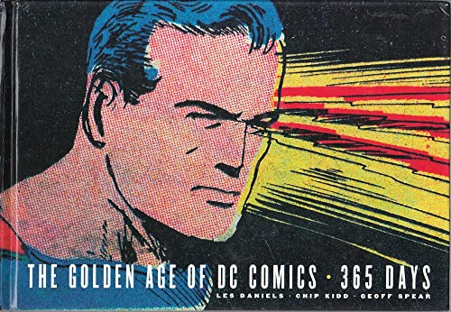 The Golden Age of DC Comics: 365 Days