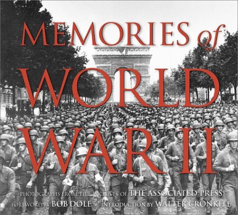 cover image Memories of World War II: Photographs from the Archives of the Associated Press