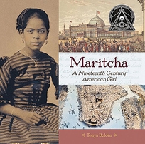 MARITCHA: A Nineteenth-Century American Girl