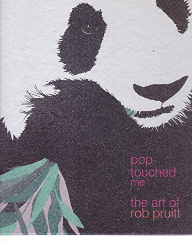 cover image Pop Touched Me: The Art of Rob Pruitt