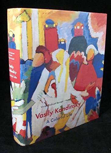 cover image Vasily Kandinsky: A Colorful Life the Colletion of the Lenbachhaus, Munich