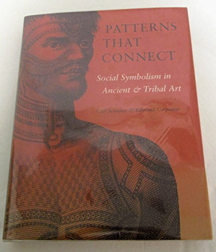 cover image Patterns That Connect: Social Symbolism in Ancient & Tribal Art