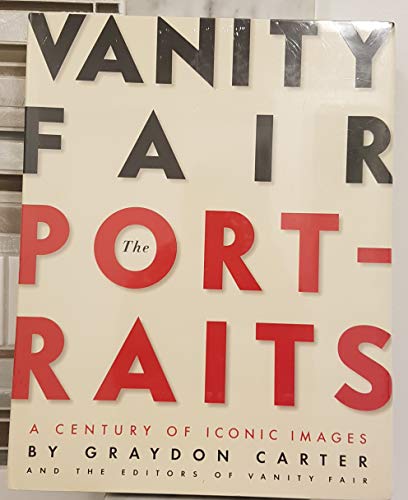 cover image Vanity Fair: The Portraits: A Century of Iconic Images