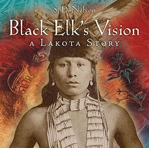 cover image Black Elk's Vision: A Lakota Story