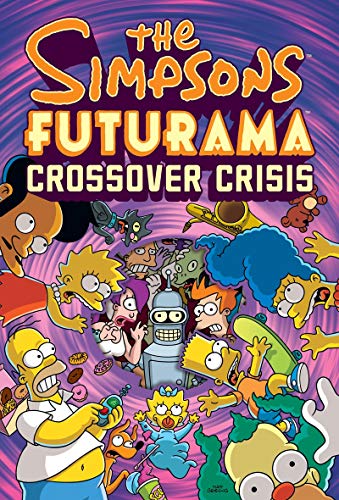 cover image The Simpsons Futurama Crossover Crisis