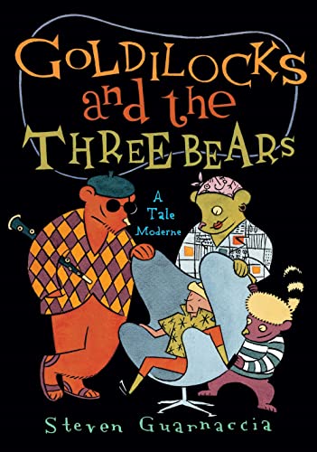 cover image Goldilocks and the Three Bears: A Tale Moderne