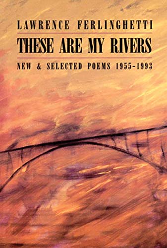 cover image These Are My Rivers: New and Selected Poems, 1955-1993