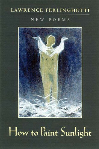 cover image How to Paint Sunlight: Lyric Poems & Others (1997-2000)