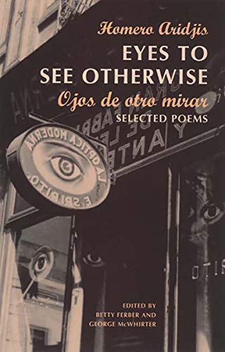 cover image EYES TO SEE OTHERWISE/OJOS DE OTRO MIRAR