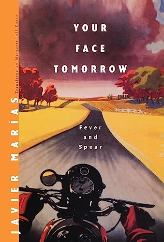 cover image Your Face Tomorrow: Fever and Spear