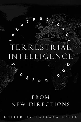 cover image Terrestrial Intelligence: International Fiction Now from New Directions