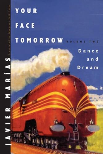 cover image Your Face Tomorrow, Volume Two: Dance and Dream
