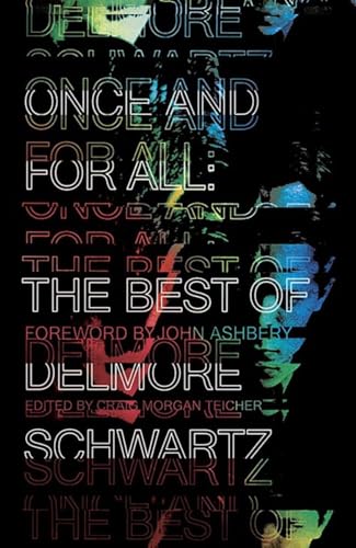 cover image Once and for All: The Best of Delmore Schwartz