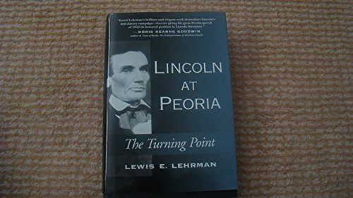 cover image Lincoln at Peoria: The Turning Point