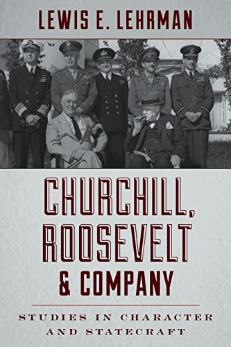 cover image Churchill, Roosevelt & Company: Studies in Character and Statecraft