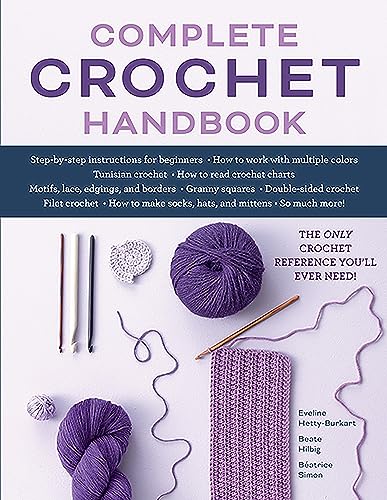 cover image Complete Crochet Handbook: The Only Crochet Reference You’ll Ever Need