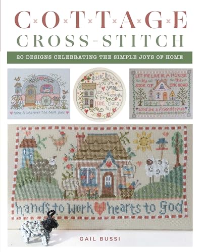 cover image Cottage Cross-Stitch: 20 Designs Celebrating the Simple Joys of Home