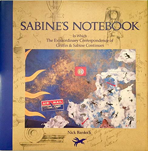 cover image Sabine's Notebook: In Which the Extraordinary Correspondence of Griffin & Sabine Continues
