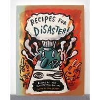 Recipes for Disaster