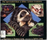 cover image Any Bear Can Wear Glasses: The Spectacular Bear & Other Curious Creatures