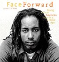 Face Forward: Young African American Men in a Critical Age