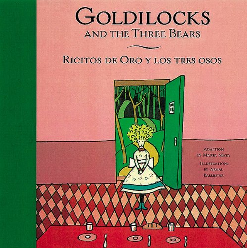 cover image Goldilocks and the Three Bears/Ricitos de Oro y Los Tres Osos