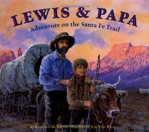 cover image Lewis and Papa: Adventure on the Santa Fe Trail