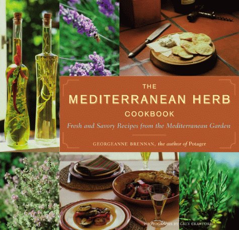 cover image The Mediterranean Herb Cookbook: Fresh and Savory Recipes from the Mediterranean Garden
