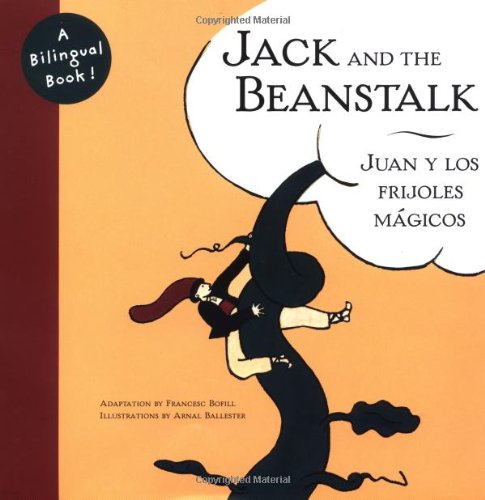 cover image Jack and the Beanstalk/Juan y Los Frijoles Magicos