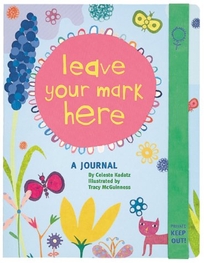 Leave Your Mark Here: A Journal