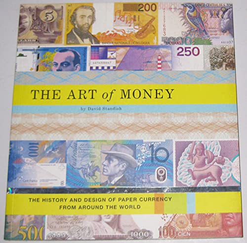 cover image The Art of Money: The History and Design of Paper Currency from Around the World