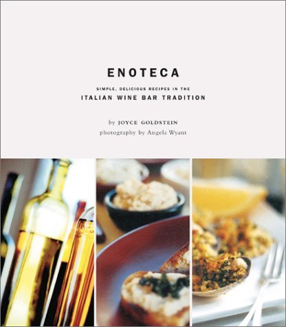 cover image ENOTECA: Simple, Delicious Recipes in the Italian Wine Bar Tradition