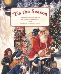 Tis the Season: A Classic Illustrated Christmas Treasury