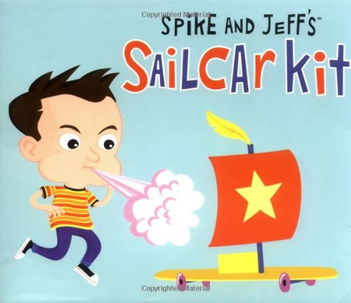cover image Spike and Jeff's Sailcar Kit