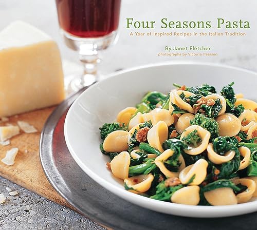 cover image Four Seasons Pasta: A Year of Inspired Recipes in the Italian Tradition