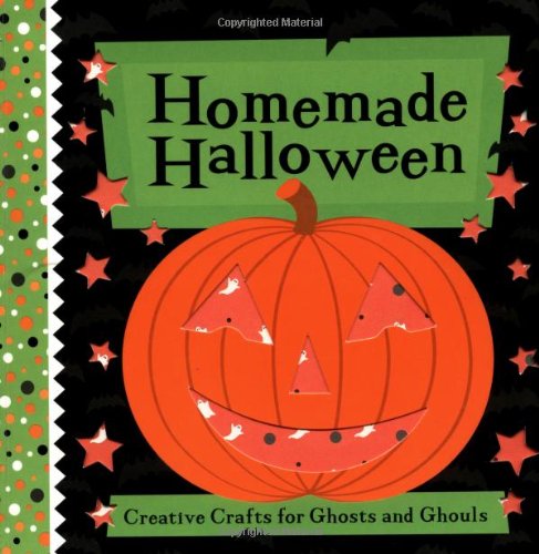 cover image Homemade Halloween: Creative Crafts for Ghosts and Ghouls [With 16 Sheets of Decorative Paper, Stickers, Stencil]