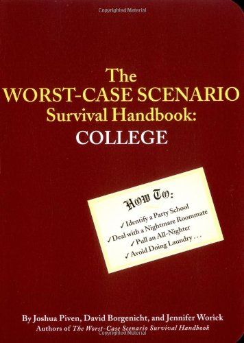cover image The Worst-Case Scenario Survival Handbook: College