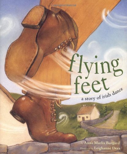 cover image FLYING FEET: A Story of Irish Dance