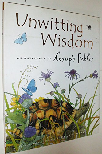 cover image Unwitting Wisdom: An Anthology of Aesop's Fables