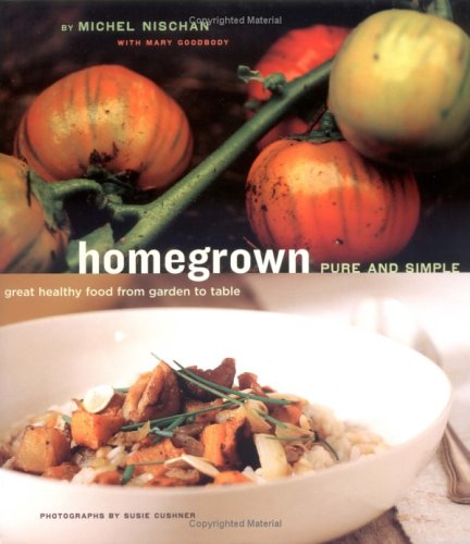 cover image Homegrown Pure and Simple: Great Healthy Food from Garden to Table