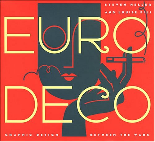 cover image Euro Deco: Graphic Design Between the Wars