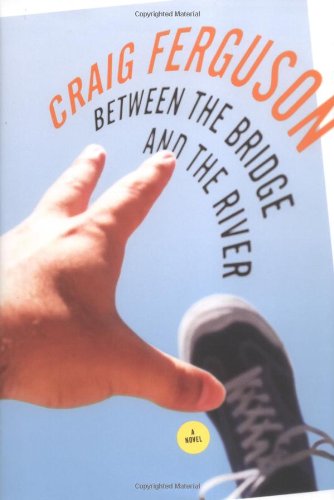 cover image Between the Bridge and the River