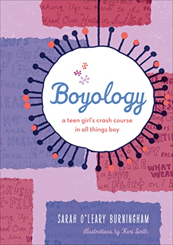 cover image Boyology: A Teen Girl's Crash Course in All Things Boy