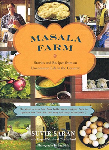 cover image Masala Farm: 
Stories and Recipes from an Uncommon Life in the Country