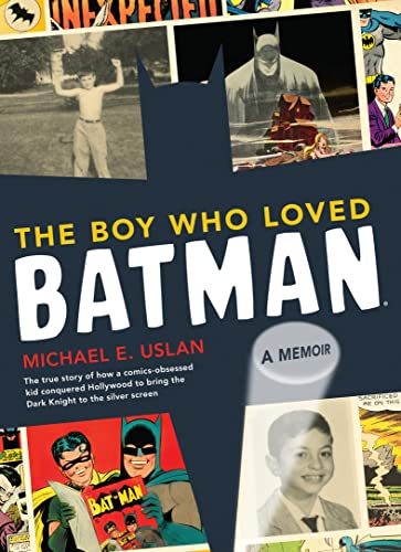 cover image The Boy Who Loved Batman: 
A Memoir