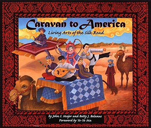 cover image Caravan to America: Living Arts of the Silk Road