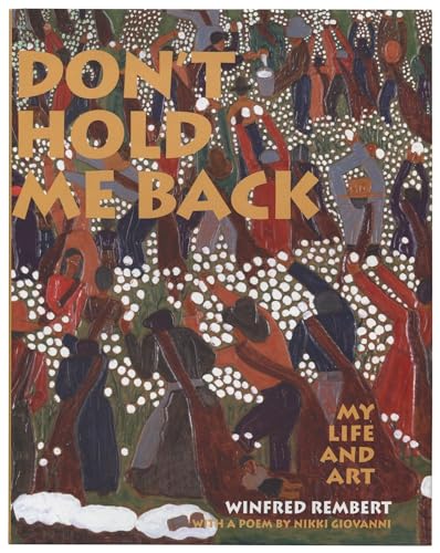 cover image DON'T HOLD ME BACK: My Life and Art