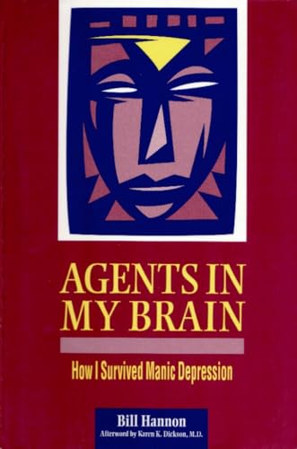 cover image Agents in My Brain: How I Survived Manic Depression
