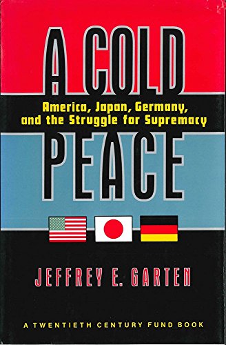 cover image A Cold Peace: America, Japan, Ger