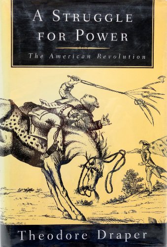 cover image A Struggle for Power: The American Revolution